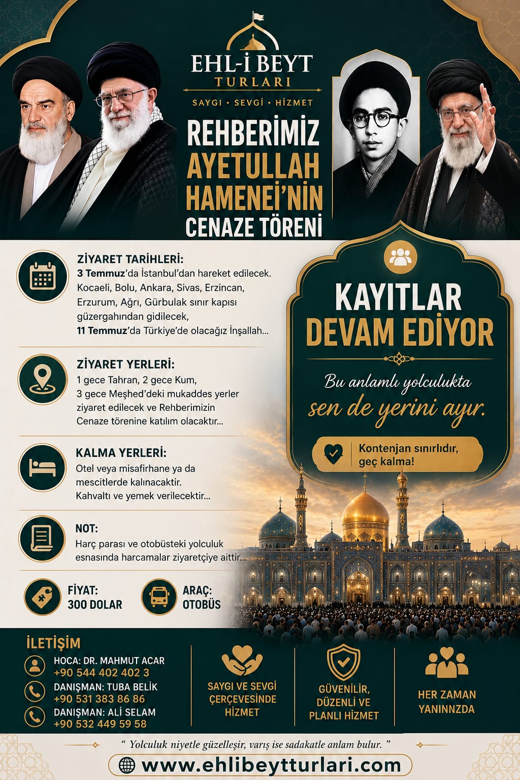 İran Turu ve (Cenaze Törenine Katılım)